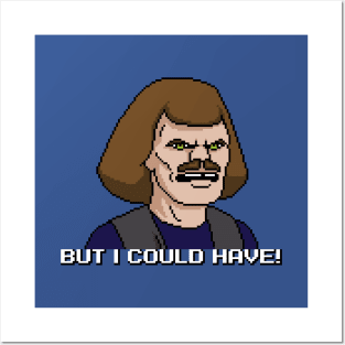 William Murderface But I Could Have! pixel art Posters and Art